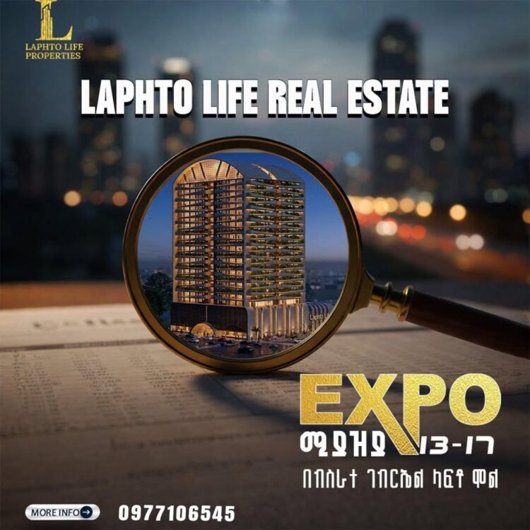 የላፍቶ ላይፍ የሪል እስቴት ኤክስፖ በልዩነት ቀርቧል።