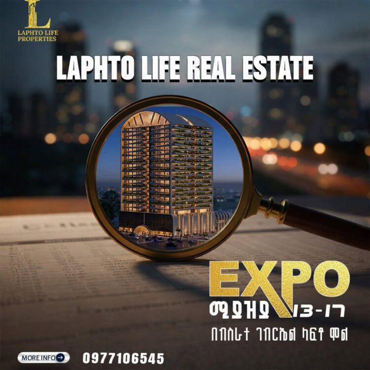 የላፍቶ ላይፍ የሪል እስቴት ኤክስፖ በልዩነት ቀርቧል።