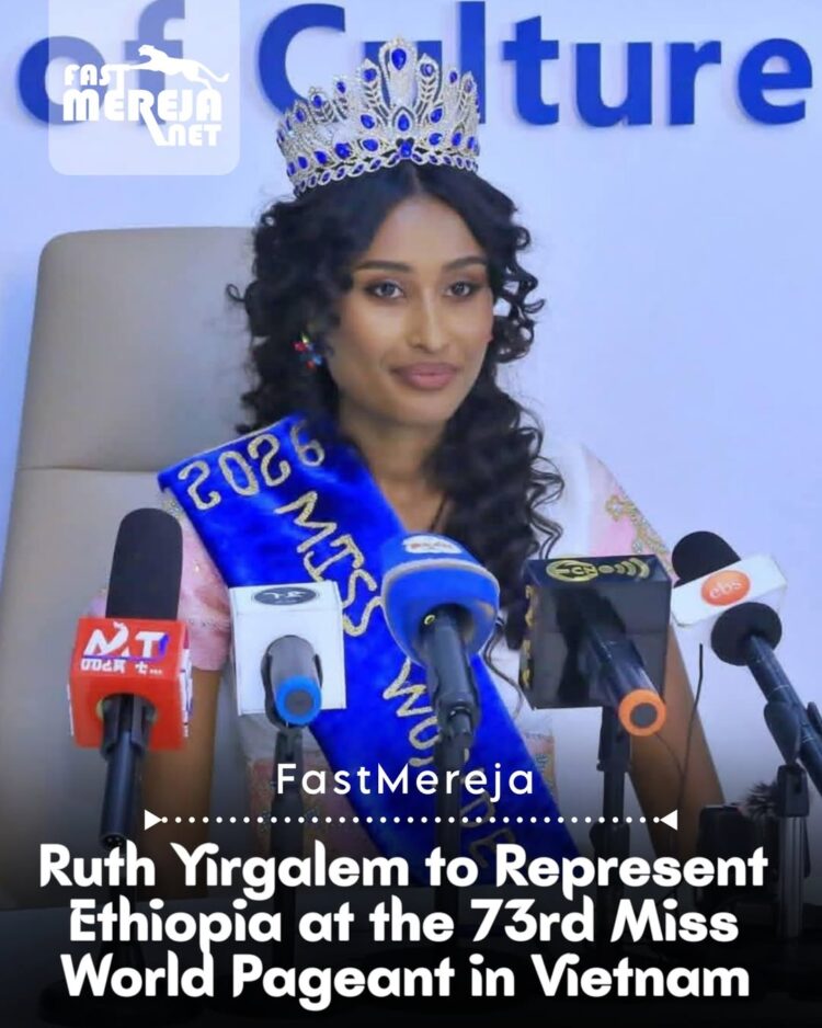 Ruth Yirgalem to Represent Ethiopia at the 73rd Miss World Pageant in Vietnam